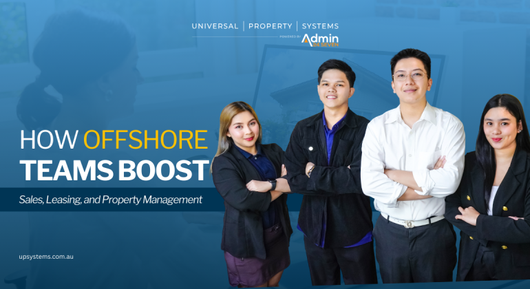 Offshore real estate team supporting sales, leasing and property management at Universal Property Systems powered by Admin 24 Seven.